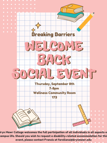 Breaking Barriers Welcome Social 9/8 7-8pm Wellness Community Room 173