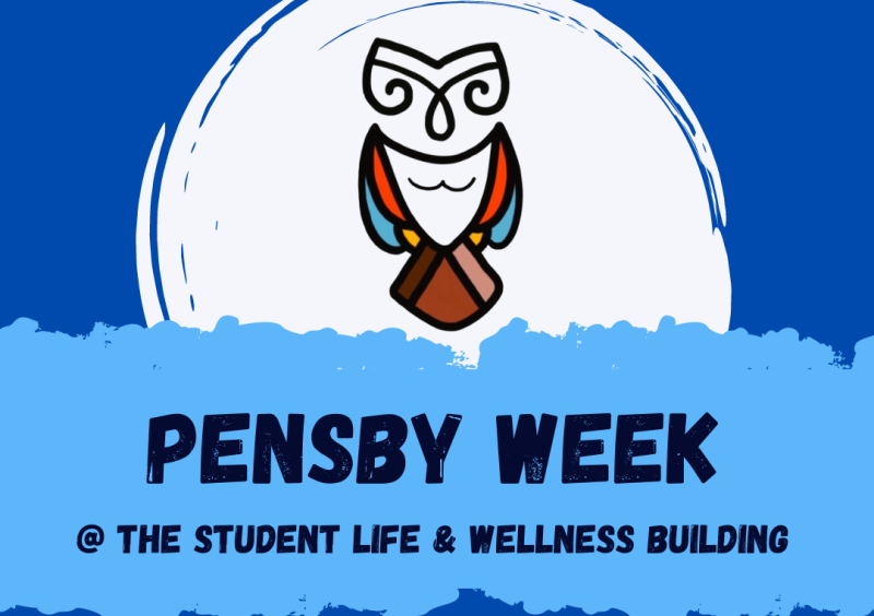 Owl above text that reads: Pensby week at the Student Life and Wellness Center