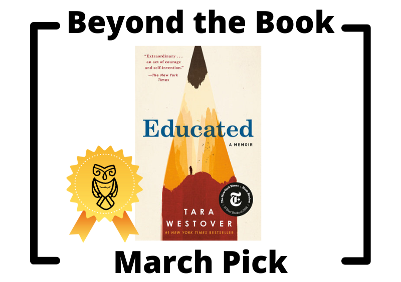 Beyond The Book March Pick Educated