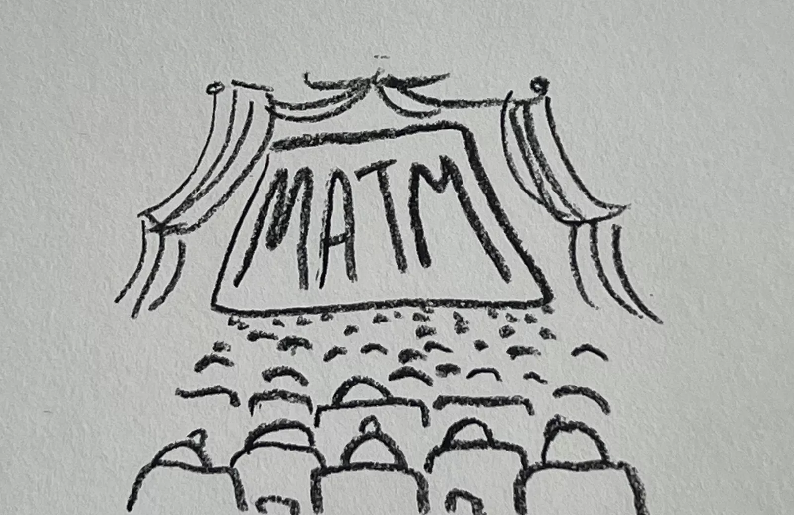 Drawing of a packed movie theater with "MATM" on the screen.