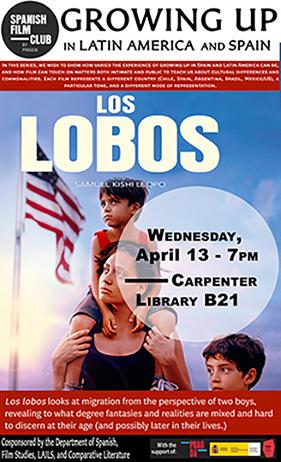 Growing Up in Latin America and Spain Film Series: 'Los Lobos' | Bryn Mawr  College